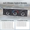 A/C Control Panel For Chevrolet Express Cargo Parsajeros GMC Savana 2500 3500 4500 Heater A/C Control Switch OE 599-294 15773679