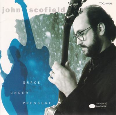 CD JOHN SCOFIELD  Grace Under Pressure TOCJ5705 Blue Note 1992 Japan Jazz Used