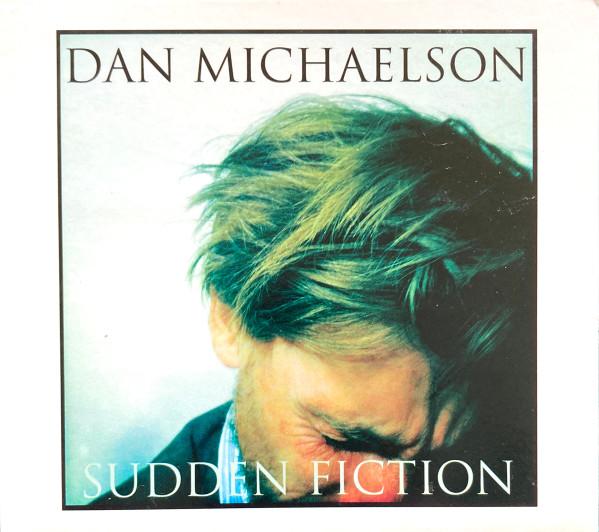 CD DAN MICHAELSON Sudden Fiction EDITIONSCD02 Editions 2011 UK Pop Used
