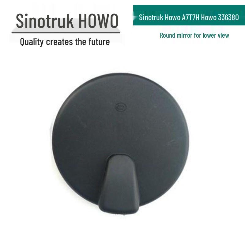 Sinotruk Howo A7T7H Front Lower Blind Spot Round Mirror 336380 Cabin standard