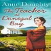 The Teacher At Donegal Bay by Anne Doughty Paperback Book 9780008330996
