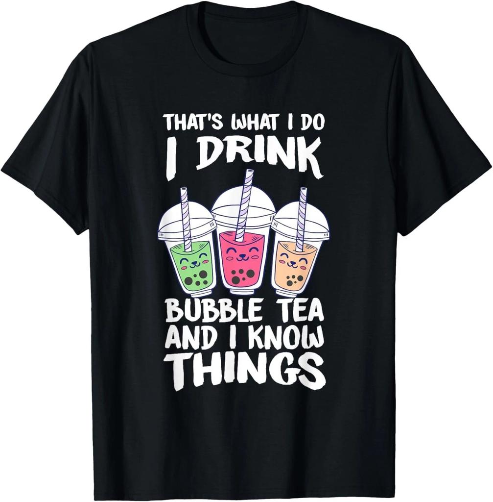 Urocza Kawaii Herbata Boba PIJĘ HERBATĘ BUBBLE I WIEM RZECZY Prezent Unisex T-Shirt