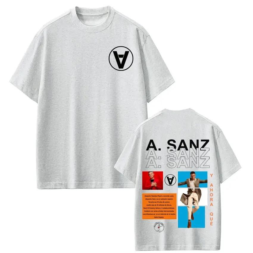 Loose Cotton Tshirts Fan Gifts Singer Alejandro Sanzs Y AHORA QUÉ TOUR 2026 Album Print Tshirt Unisex Women Hiphop Tshirts