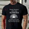 Men T-Shirt Some People Are Like Slinkies Motorcycle Cotton O-neck Short Sleeve T Shirt Hip Hop