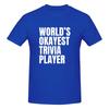 World S Okayest Trivia Player  White Loose But Not Bulky Tshirt Niche Trendy Brands Home Comfort Basic Tee