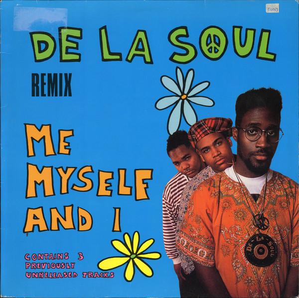 

12inch Record DE LA SOUL - Me Myself And I (Remix) 14232 BCM Records 1989 Germany Rap & Hip-Hop/R&B Used