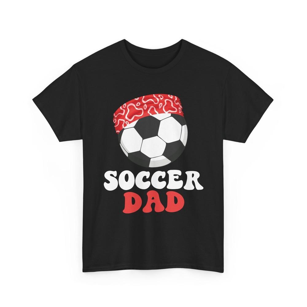 Soccer Dad Shirt, Soccer Player Sports Soccer Fans Men Father Shirt Unisex T-Shirt M
