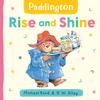 Paddington Rise and Shine by Michael Bond Board Book Book 9780008766320