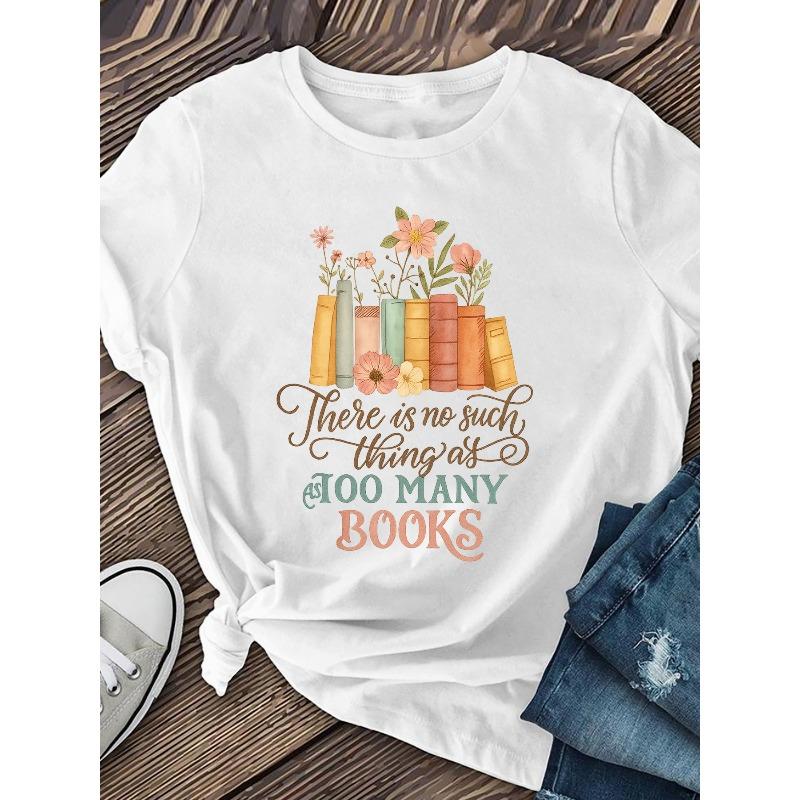 European Size Women's Book Lover T-Shirt "There Is No Such Thing as Too Many Books" - Bookshelf & Book Print Short Sleeve Top