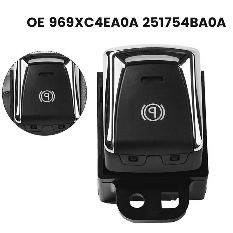 Car Electronic Handbrake Switch Parking Hand Brake Switch Button 969XC4EA0A For Nissan X-Trail T32 Qashqai 2014-2018