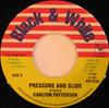 7inch Record CARLTON PATTERSON  Pressure And Slide BW024 Black  White US Reggae Ska  Dub Used