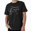 Please Wait! While I Roll My Eyes Stickman Humor Gift T Shirt Funny Stick Figure Graphic Clothe