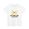 No King T-shirt, March 28 No King Day Women Men Shirt