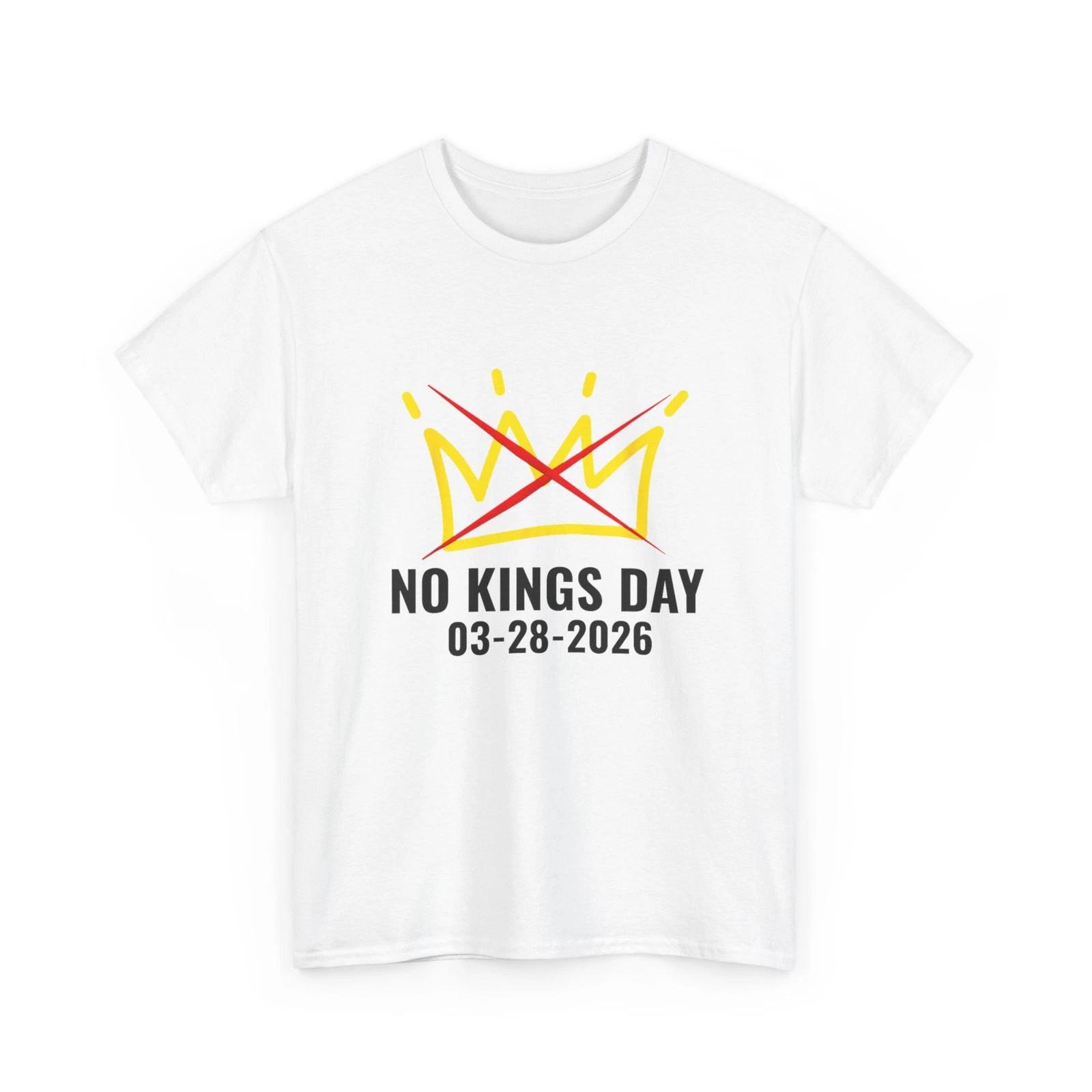 No King T-shirt, March 28 No King Day Women Men Shirt M