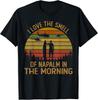 I Love The Smell Of Napalm In The Morning Funny Movie Outfit T-Shirt