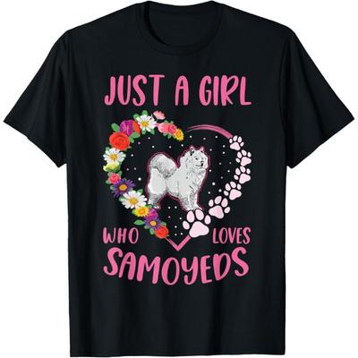 Just a Girl Who Loves Samoyeds Girl T-Shirt