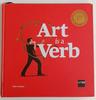 Kniha Art Is a Verb