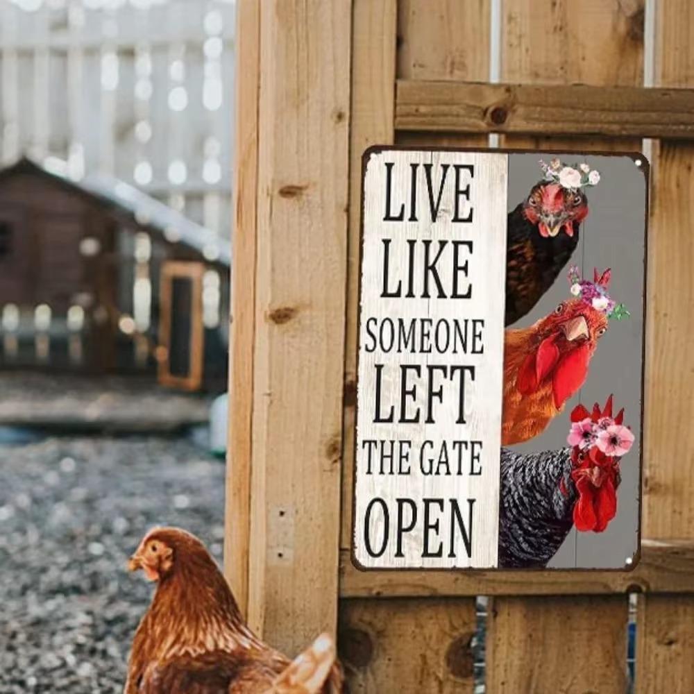 Vintage Chicken Decor Sign Live Like Someone Left The Gate Open Tin Sign for Home Chicken Coop Farm Kitchen Bathroom Wall Decor