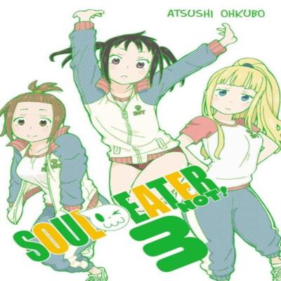 Soul Eater NOT Vol. 3 by Atsushi Ohkubo Paperback Book 9780316376662