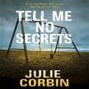 Tell Me No Secrets by Julie Corbin Paperback Book 9780340919880