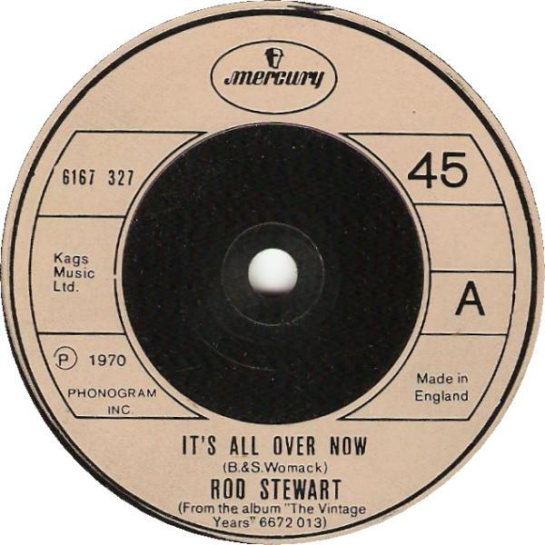 7inch Record ROD STEWART - It's All Over Now 6167327 Mercury 1976 UK Rock Used