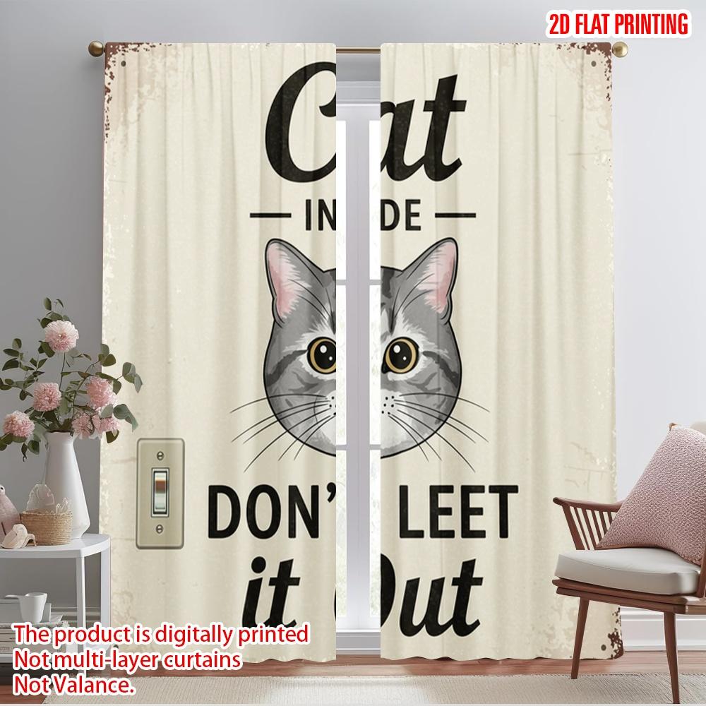

2pcs 2D flat printing Window Treatment Curtains Cat Inside Don t Let Out Polyester Without Electricity 0 Use for General Festive 52.50×116.00 CM 2pcs