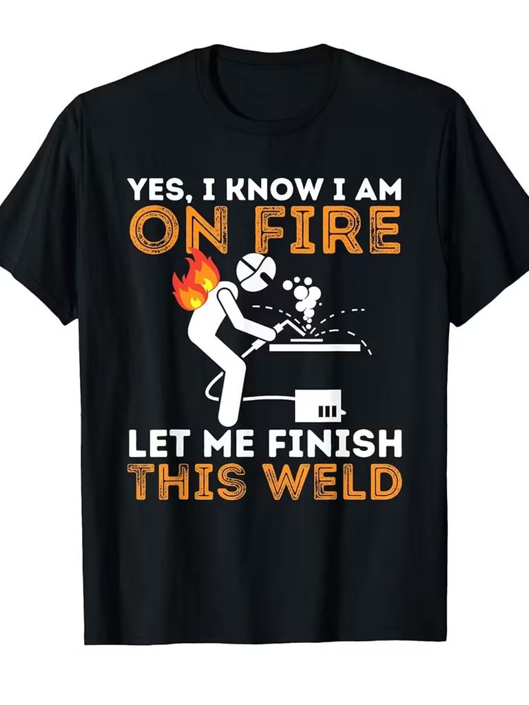 Unisexs Unisex TShirt Funny Welder Saying Yes I Know I Am On Fire Welding Graphic TShirt Vintage Cotton Tee Streetwear Oversized