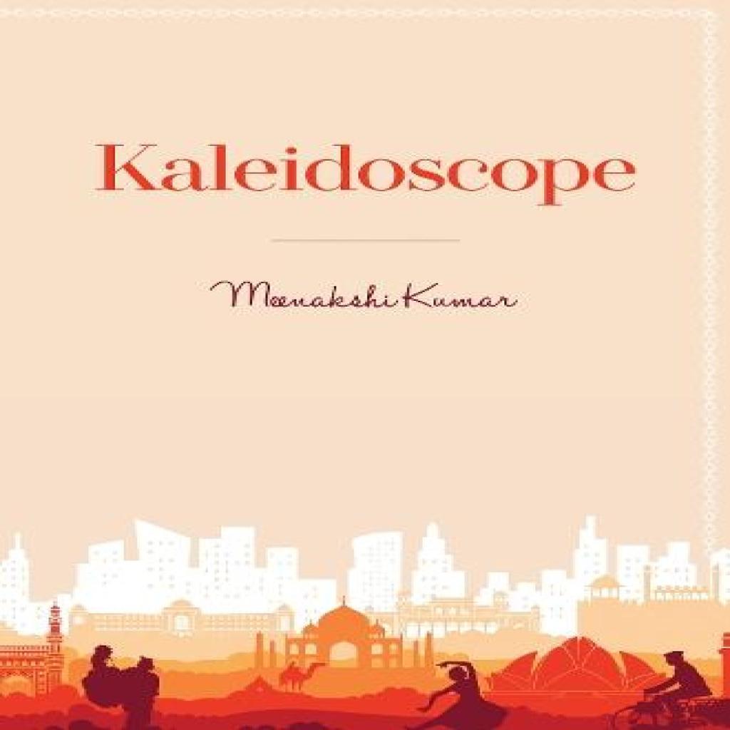 Kaleidoscope by Meenakshi Kumar Paperback Book 9781837941681
