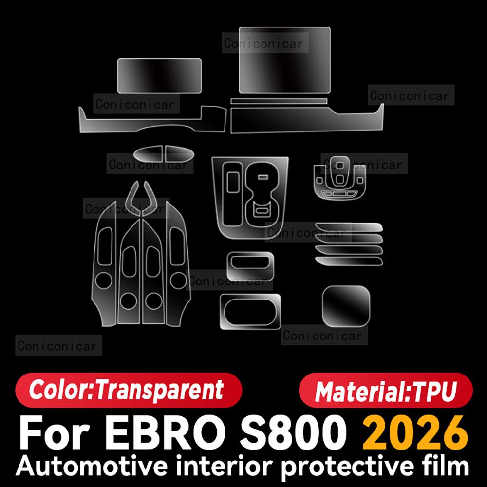 For EBRO S800 2026 TPU Car Interior Protection Film Sticker trument Center Control Navigation Screen Panel Left rudder