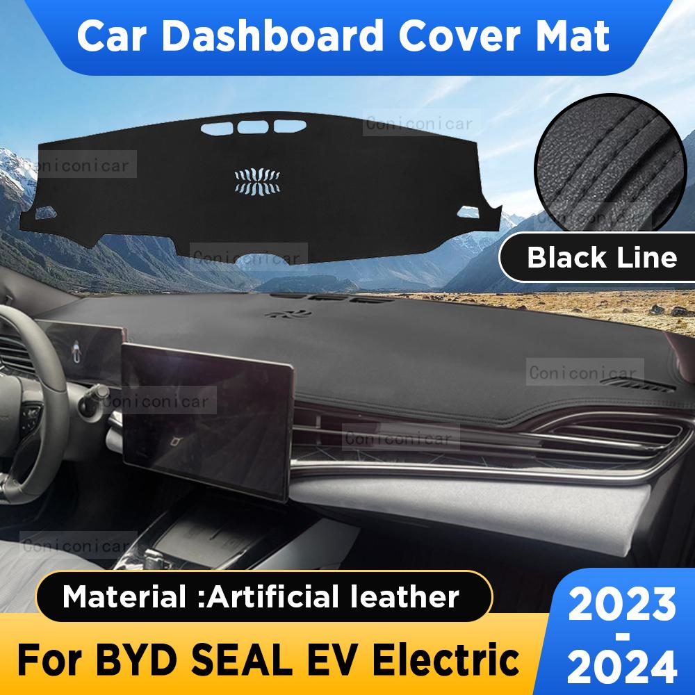 

Для BYD SEAL EV Electric 2024 Коврик-чехол на приборную панель автомобиля, Защитный коврик от солнца, Ковер из искусственной кожи, Панель-коврик, Коврики, Аксессуары Artificial leather