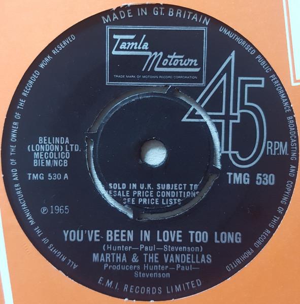 

7inch Record MARTHA REEVES THE VANDELLAS Youve Been In Love Too Long TMG530 Tamla Motown 1965 UK SoulFunk Used