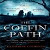 The Coffin Path by Katherine Clements Paperback Book 9781472204301