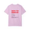 Why I'm Single Meme Women T Shirts Humor Graphic Cotton Tees