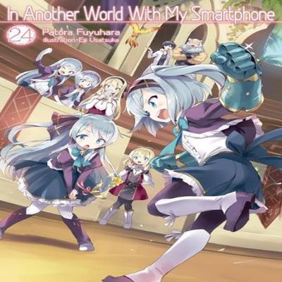 In Another World With My Smartphone Volume 24 by Patora Fuyuhara Paperback Book 9781718350236