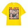 Limited Dr Jack Abbot Retro Movie HN7 Graphic T Shirts Unisex Women Fashion Casual Tee Shirt High Quality ONeck Tshirt Streetwear