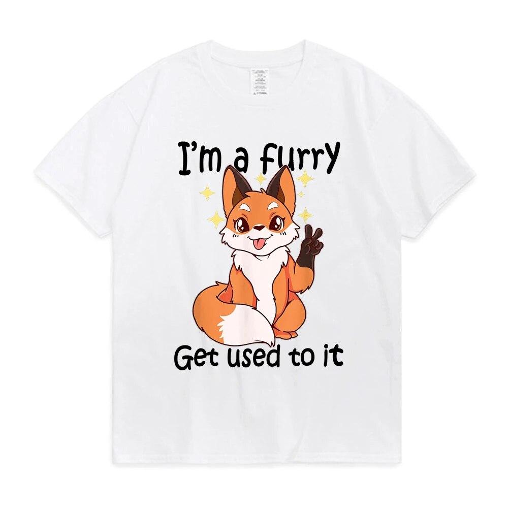 Cute Furry Im A Furry Get Use To It Essential T-Shirt Kawaii Funny Graphic Print T Shirt Unisex Women Summer 100% Cotton Tee Shirt