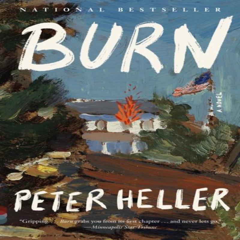 Burn by Peter Heller Paperback Book 9780593687505