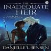 The Inadequate Heir by Danielle L. Jensen Paperback Book 9781405955874