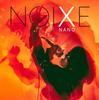 Nano 10th Anniversary Album "NOIXE"