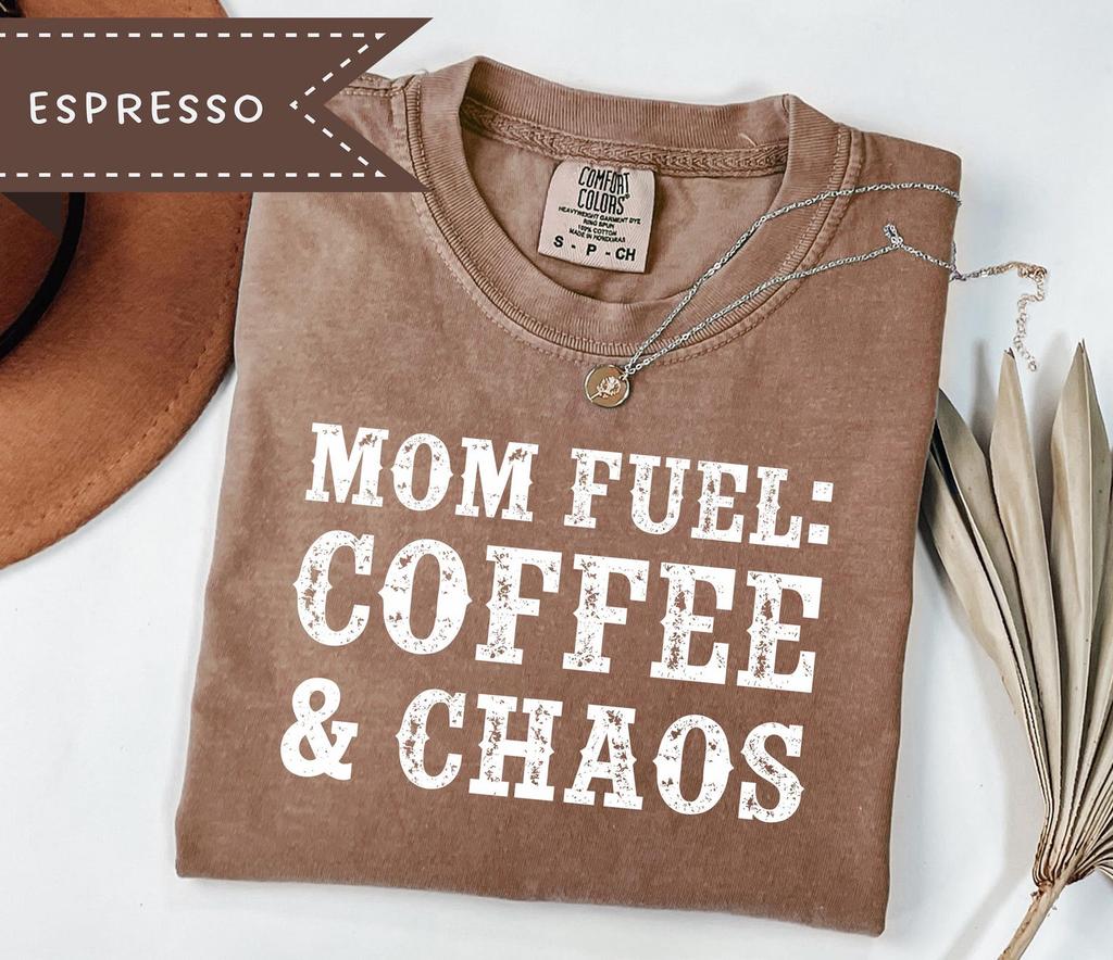 Mom Fuel: Coffee & Chaos Humor Tee, Comfort Colors® Mother T-Shirt, Mom Life Sarcastic Core Tee