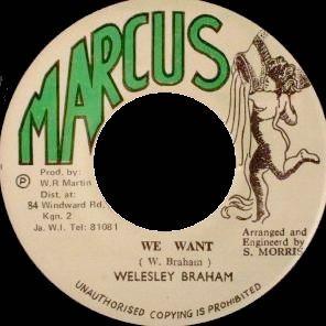

7inch Record WELESLEY BRAHAM - We Want NONE Marcus Jamaica Reggae, Ska & Dub Used