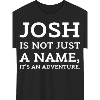 Europäische Größen Herren Josh ist nicht nur ein Name Abenteuer Print T-Shirt - Leichtes Rundhals Kurzarm, Lässige Outdoor & Freizeitbekleidung