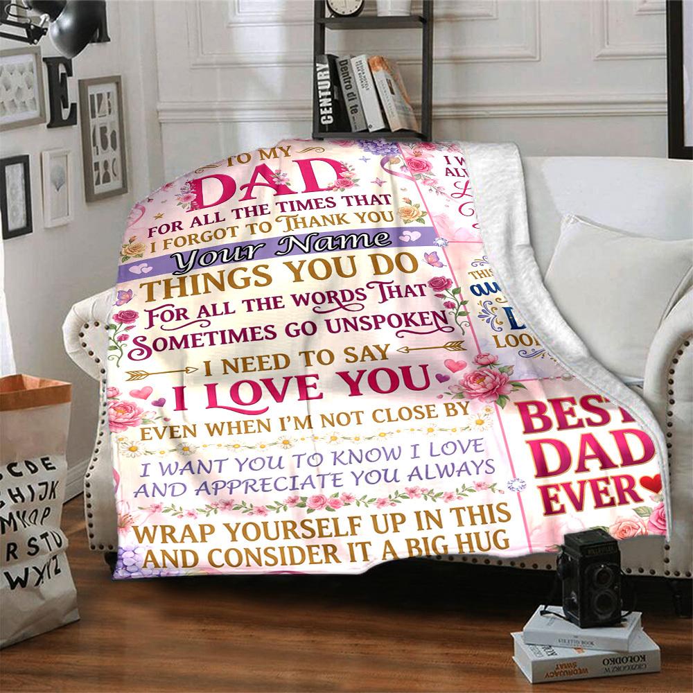 Dad'S Love Always Appreciated Forever Themed Blanket Personalized Name Soft Warm And Versatile For Sofa Bed Office And Travel Machine Washable