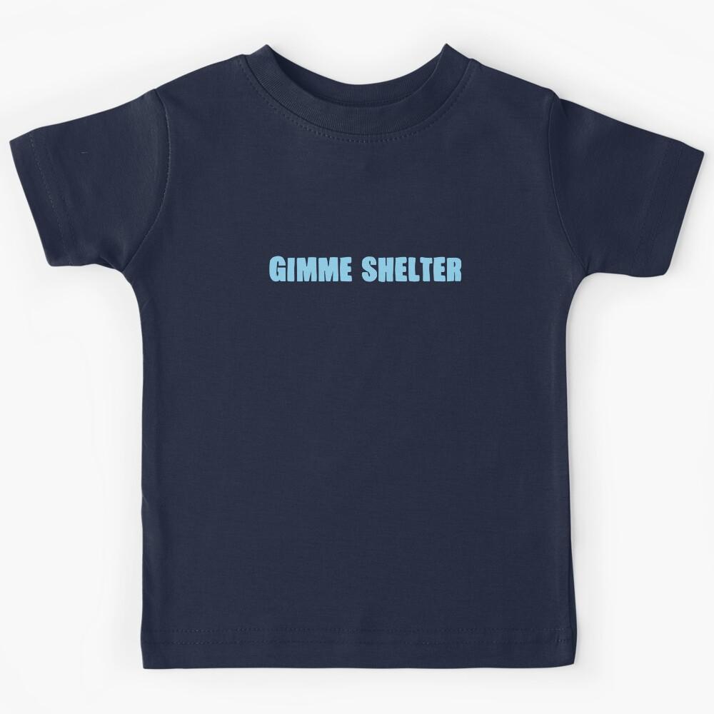 Gimme Shelter, blue Kids T-Shirt 150