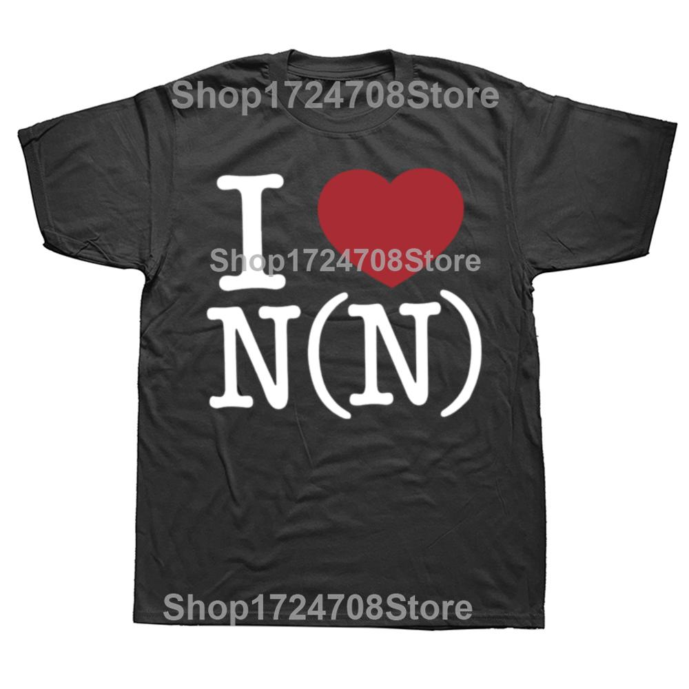 Funny Number (N)Ine I Love Number Nine Graphic T-shirts Men Women's Fashion Casual Tshirt 100% Cotton Loose Oversized T Shirt