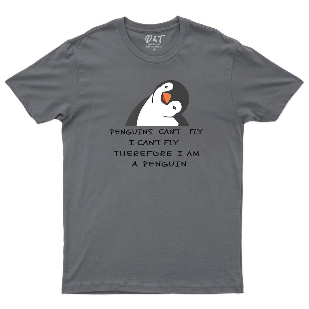 I Cant Fly Therefore I Am A Penguin Unisexs T Shirt Funny Lettering Saying Tee Top