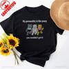 My Personality Is Like Pussy You Wouldnt Get It TShirt Humorous Stateunisext Tees Fun And Playful Apparel Unisex Streetwear