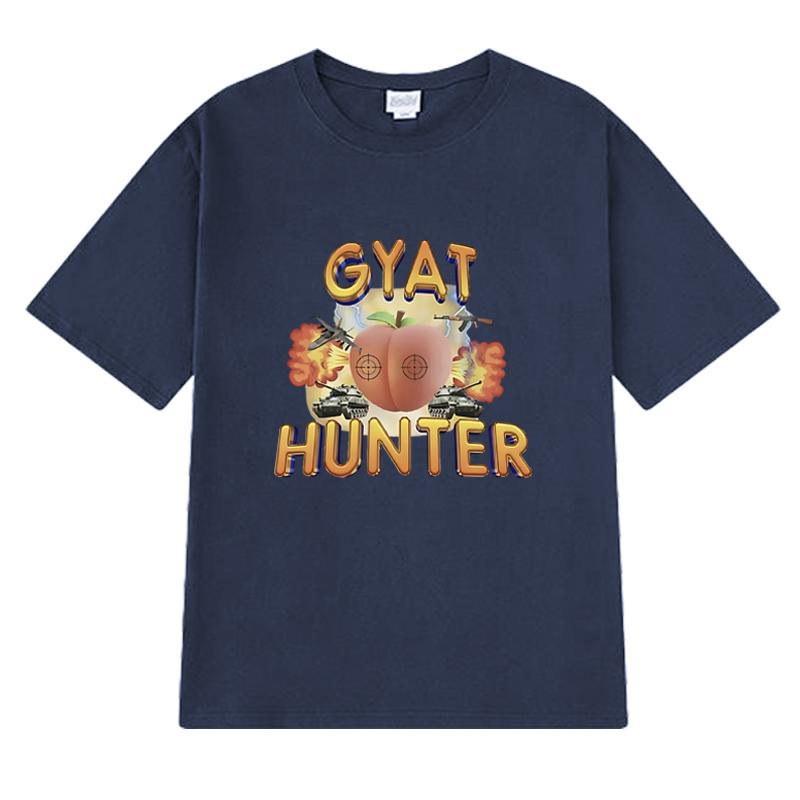 Hot Sale New in Gyat Hunter Fun Meme T shirts Unisex Fashion Y2k short sleeve T-shirt Summer Men Women 100% Cotton clothing Tops