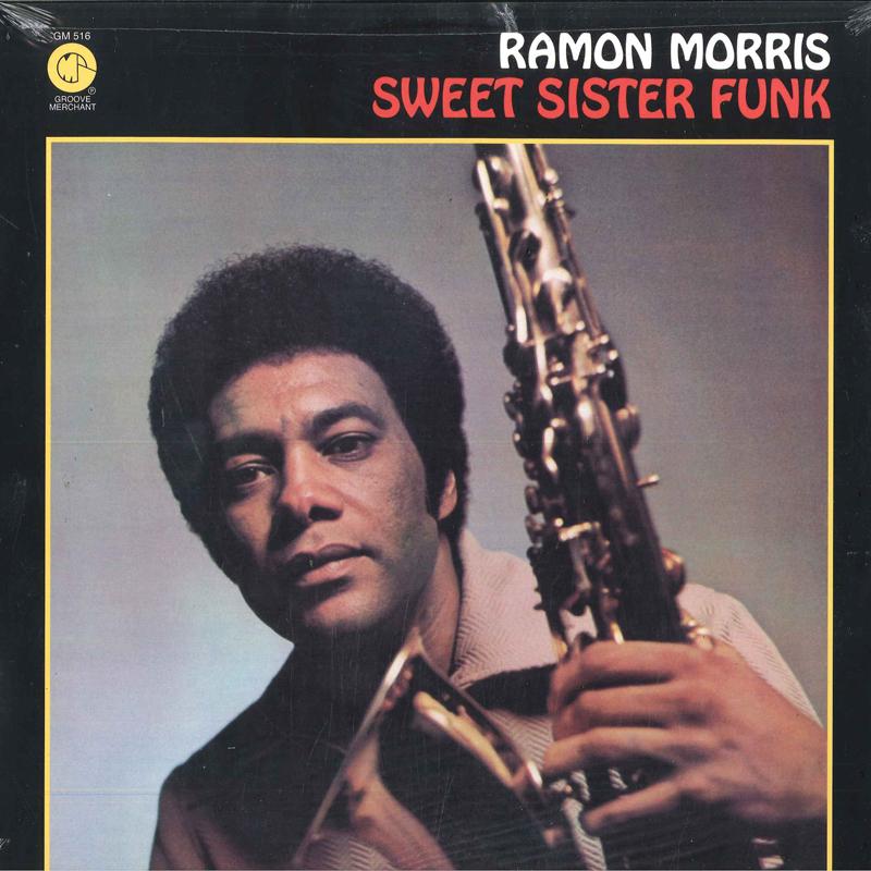 

LP Record RAMON MORRIS - Sweet Sister Funk GM516 Groove Merchant US Jazz