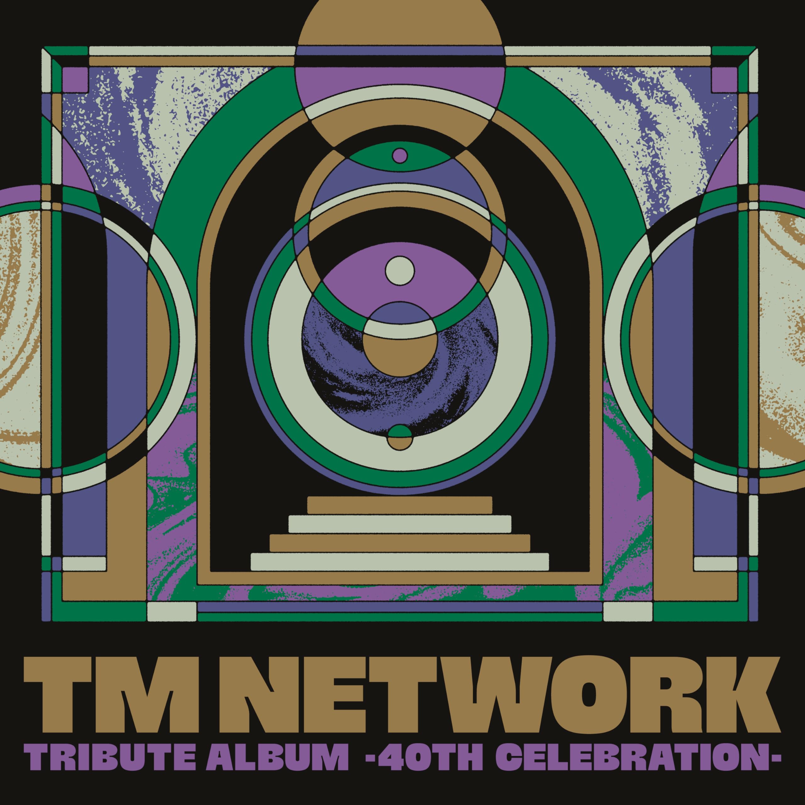 

TM NETWORK TRIBUTE ALBUM -40th CELEBRATION- - Various